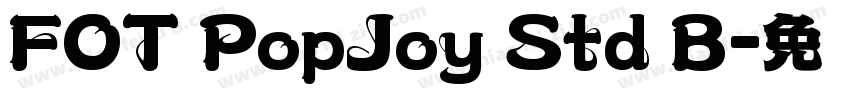 FOT PopJoy Std B字体转换